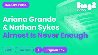 Almost is Never Enough (Karaoke Version) Ariana Grande & Nathan Sykes