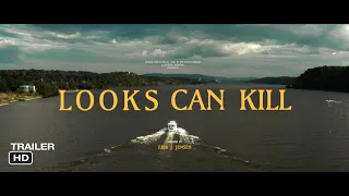 LOOKS CAN KILL [OFFICIAL TRAILER] 2023. DIRECTED BY ERIK J. JENSEN