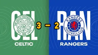 celtic 3 - 2 Rangers all Goals highlights Scottish premiership 2023 #celtic #rangers