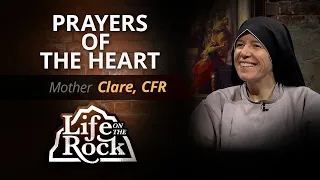 LIFE ON THE ROCK - 2024-05-12 - MOTHER CLARE, CFR