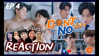 [REACTION] EP.4 | Don't Say No The Series เมื่อหัวใจใกล้กัน |  จา- เฟริสท์ ทำเลือดชั้นหมดตัว! อร๊าย!