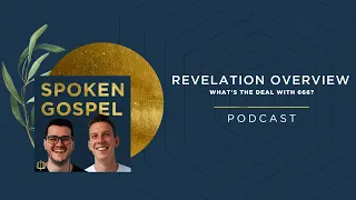 Revelation Overview: What's the Deal with 666?