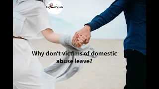 Why don't victims of domestic abuse leave?