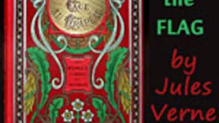 FACING THE FLAG by Jules Verne FULL AUDIOBOOK | Best Audiobooks