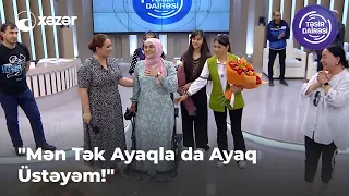 "Mən Tək Ayaqla da Ayaq Üstəyəm!"