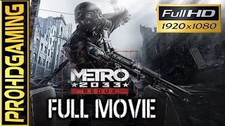 Metro 2033 Redux (PC) I Full Movie I Hardcore Walkthrough [HD]