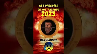 As 5 Previsões de Nostradamus para 2023!