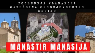 Šta sve krije ova SVETINJA | Manastir MANASIJA | GVOZDENA VRATA BALKANA Ep01