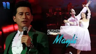 Alisher Zokirov - Mayli | Алишер Зокиров - Майли (concert version 2019)