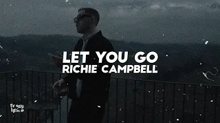 Richie Campbell - Let You Go [LYRICS/LETRA]