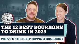 The 12 Best Bourbons to Drink in 2023