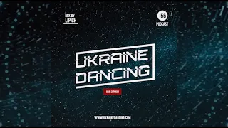 УКРАЇНСЬКІ ПІСНІ ◎ Ukraine Dancing - Podcast #156 (Mix by Lipich) [Kiss FM 20.11.2020]