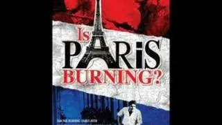 Is Paris Burning? Paris brule-t-il?（1966） - Theme