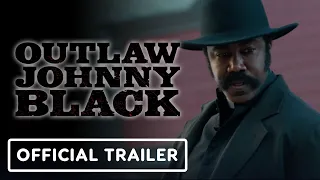 OUTLAW JOHNNY BLACK - Official Trailer (2023) Michael Jai White, Anika Noni