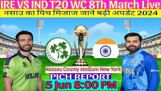 IND vs IRE Pich report  Nassau County stedium|New York Pich report #t20worldcup #t20cricket