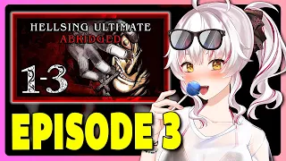 Vtubers watches the Crimson *ker Hellsing Utimate Abridged Ep 3 React