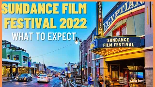 Sundance Film Festival 2022 - What to Expect