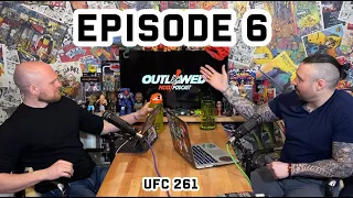 THE OUTLAWED PICKS PODCAST EP 6 : UFC 261 MASVIDAL v USMAN