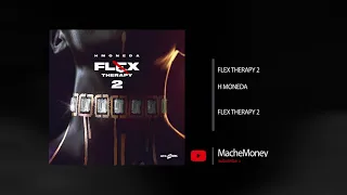 H Moneda - Flex Therapy 2 (AUDIO)