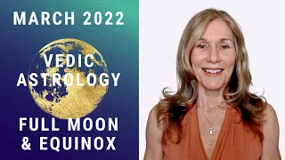 Virgo Full Moon March 2022 | Vedic Astrology