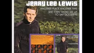 Jerry Lee Lewis - Another Place Another Time