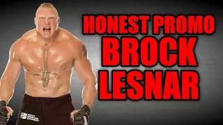 Honest Promo | Brock Lesnar