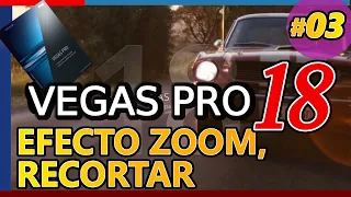 VEGAS PRO 18: EFECTO ZOOM, RECORTAR, Panoramización Recorte de Evento. Tutorial 03 español 2020