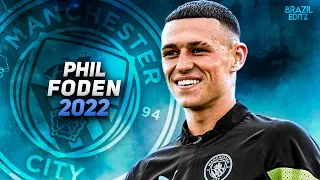 Phil Foden  2022/23 - Magic Skills, Goals & Assists | HD