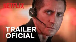 O Culpado | Trailer oficial | Jake Gyllenhaal | Netflix