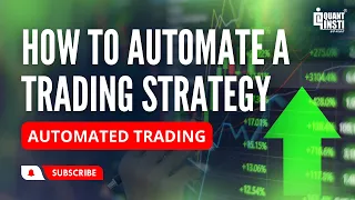 Automated Trading | How To Automate A Trading Strategy