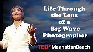 The joy (and perils) of photographing big wave surfers | Sachi Cunningham | TEDxManhattanBeach