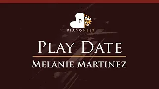 Melanie Martinez - Play Date - HIGHER Key (Piano Karaoke Instrumental)