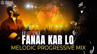 Arijit Singh - Fanaa Kar Lo (Remix) OAFF | Melodic Progressive