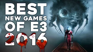 10 Best NEW Games Of E3 2016