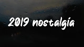 2019 nostalgia mix ~throwback playlist