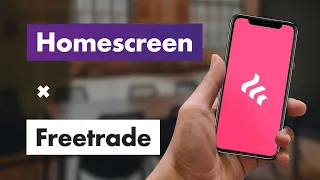 Homescreen Ep.9 - Freetrade – killer onboarding flows and help functions