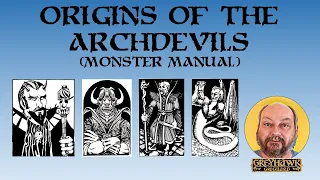 Origins of the Archdevils (Monster Manual)