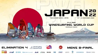 ELIMINATION 4 - MENS B-FINAL | PWA FlyANA! Windsurfing World Cup 2022