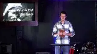 JESUS AND THE RICH FOOL: Luke 12:13-21