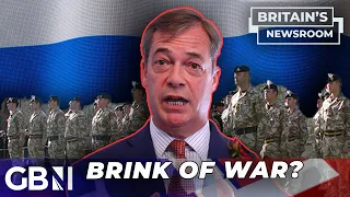 Britain on the brink of war?: Farage calls for negotiations to prevent 'death on a massive scale'