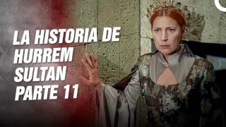 La Historia De Hurrem Sultan Parte 11 "Suleiman Perdió Su Confianza En Hürrem"  | Hurrem La Sultana