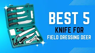 5 Best Knife for Field Dressing Deer | My Unbiased Review | Hunting Season Just Got Easier!