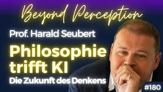 KI trifft Philosophie: Ethische & existenzielle Fragen unserer Zeit | Prof. Harald Seubert (#180)