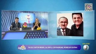 Cantor Bruno se despede do pai pelas rede sociais - A HORA DA VENENOSA MINAS