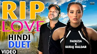 Rip Love Faouzia | Hindi Reply Version | Music Video