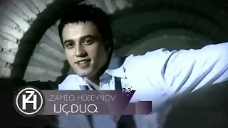 Zamiq Hüseynov — Uçduq | Rəsmi Video