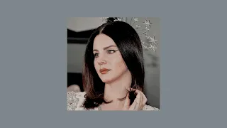 a playlist of lana del rey songs i really like (pt. 2)