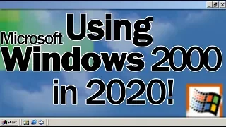 Use Windows 2000 Today! | Win2000 With KernelEx In 2020