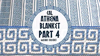🏛️ CAL ATHENA BLANKET | PART 4 🏛️ Mosaic Crochet | Lanas y Ovillos in English