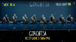 VOLGA CHAMP XVI | BEST LADIES SHOW PRO | WIDE VIEW | Gorchitsa